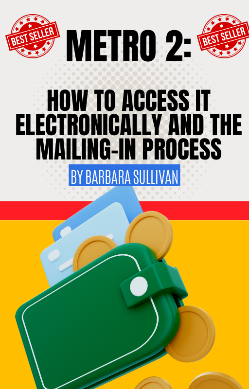 Metro 2: How to Access It Electronically and The Mailing-in Process.